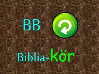Biblia- kör