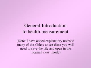 General Introduction to health measurement