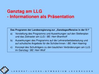 Ganztag am LLG - Informationen als Präsentation