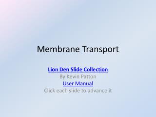 Membrane Transport