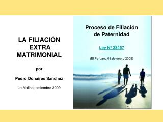 LA FILIACIÓN EXTRA MATRIMONIAL por Pedro Donaires Sánchez La Molina, setiembre 2009
