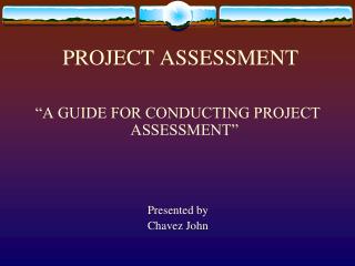 PROJECT ASSESSMENT