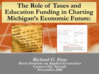 The Role of Taxes and Education Funding in Charting Michigan’s Economic Future:
