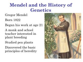 Mendel and the History of Genetics