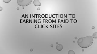 An Introduction To Earning From Paid To Click