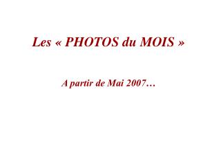 Les « PHOTOS du MOIS »