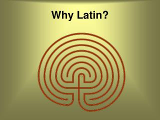 Why Latin?