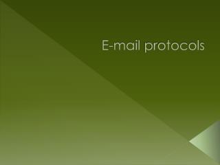 E-mail protocols