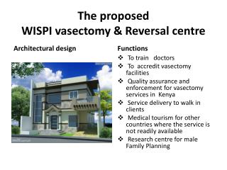 The proposed WISPI vasectomy &amp; Reversal centre