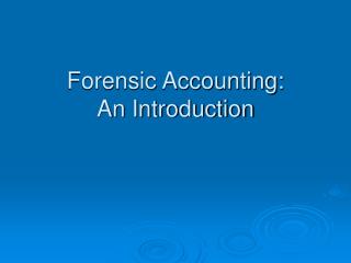 Forensic Accounting: An Introduction