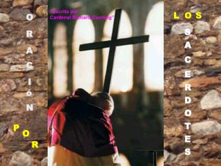 “Escrita por : Cardenal Richard Cushing”