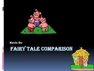 Fairy Tale Comparison