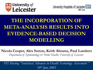 THE INCORPORATION OF META-ANALYSIS RESULTS INTO EVIDENCE-BASED DECISION MODELLING