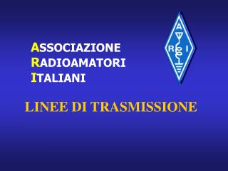 LINEE DI TRASMISSIONE