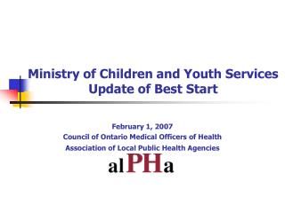 Ministry of Children and Youth Services Update of Best Start
