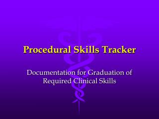 Procedural Skills Tracker