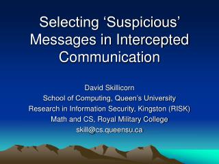 Selecting ‘Suspicious’ Messages in Intercepted Communication