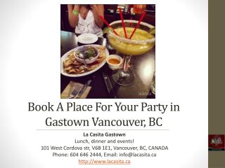 Book a Place for Your Party in Gastown Vancouver BC