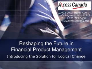 Reshaping the Future in Financial Product Management