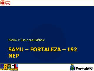 Samu – fortaleza – 192 NEP