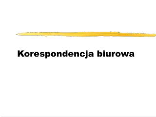 Korespondencja biurowa