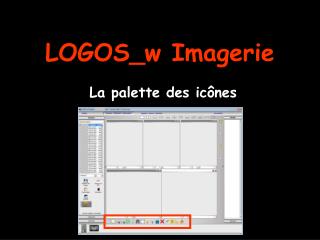 LOGOS_w Imagerie