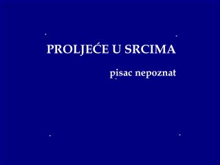 PROLJEĆE U SRCIMA