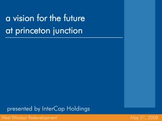 a vision for the future at princeton junction