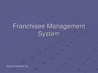 Franchisee Management System