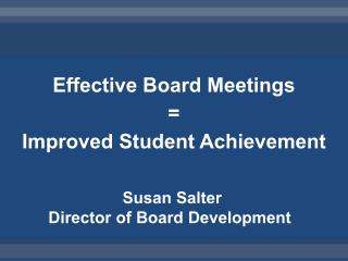 Effective Board Meetings = Improved Student Achievement