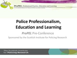 Police Professionalism, Education and Learning
