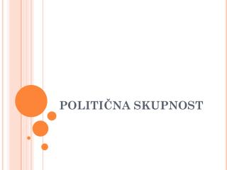 POLITIČNA SKUPNOST