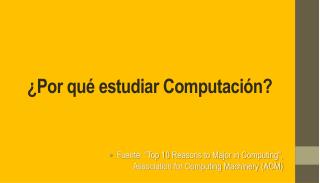 ¿Por qué estudiar Computación?