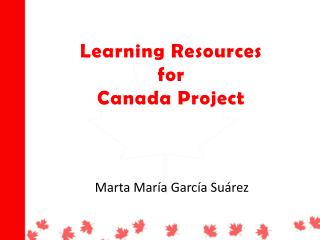 Learning Resources for Canada Project