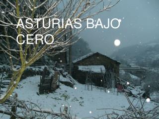 ASTURIAS BAJO CERO