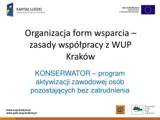 Organizacja form wsparcia – zasady współpracy z WUP Kraków