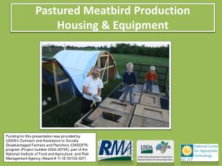 Pastured Meatbird Production Housing &amp; Equipment