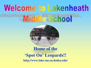 Home of the ‘Spot On’ Leopards!! lake-ms.eu.dodea/