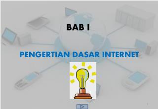 PENGERTIAN DASAR INTERNET