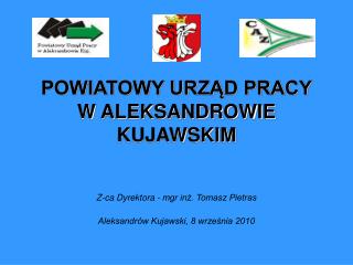 POWIATOWY URZĄD PRACY W ALEKSANDROWIE KUJAWSKIM