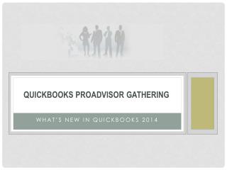 QuickBooks ProAdvisor Gathering