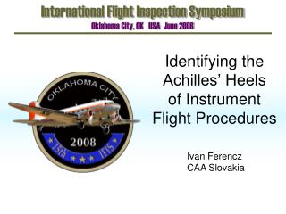 Identifying the Achilles’ Heels of Instrument Flight Procedures