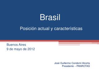 Brasil Posición actual y características