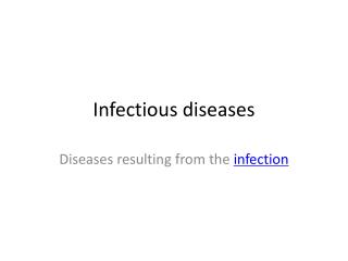 Infectious diseases