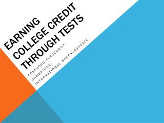 Earning College Credit through Tests