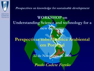 Prospectives on knowledge for sustainable development WORKSHOP on