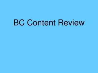 BC Content Review