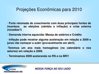 Projeções Econômicas para 2010