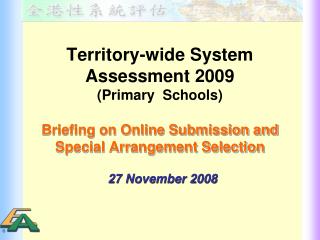 Territory-wide System Assessment 2009 (Primary Schools)