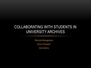 Collaborating with Students in University Archives